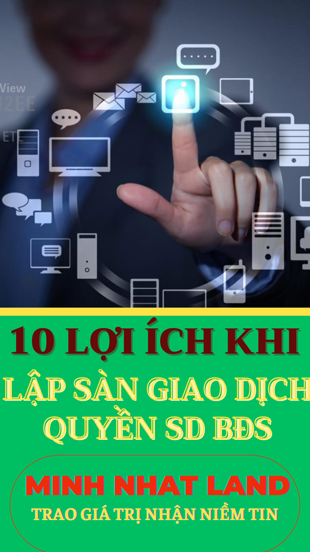 10 LỢI ÍCH KHI NN THÀNH LẬP SÀN GIAO DỊCH SỬ DỤNG BĐS
